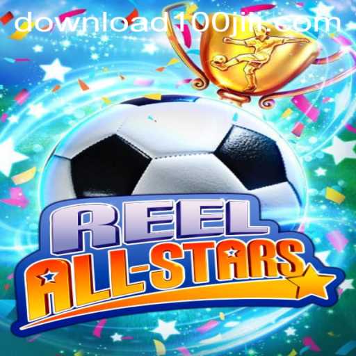 ReelAllStars: A Dive into the Exciting World of Slots with 100JILI